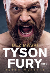 Tytuł: Tyson Fury. Bez maski. Autobiografia
Autor: Tyson Fury
Wydawnictwo: Wydawnictwo Sine Qua Non
Formaty: EPUB, MOBI