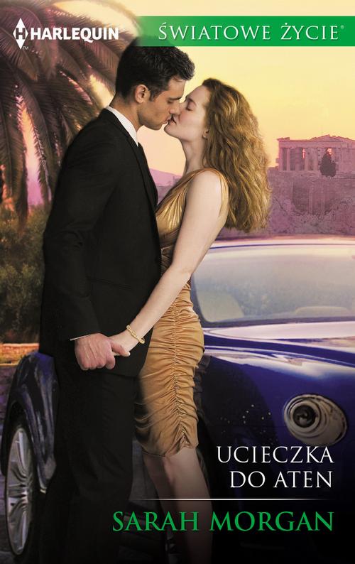 Tytuł: Ucieczka do Aten
Autor: Sarah Morgan
Wydawnictwo: Harlequin
Formaty: EPUB, MOBI