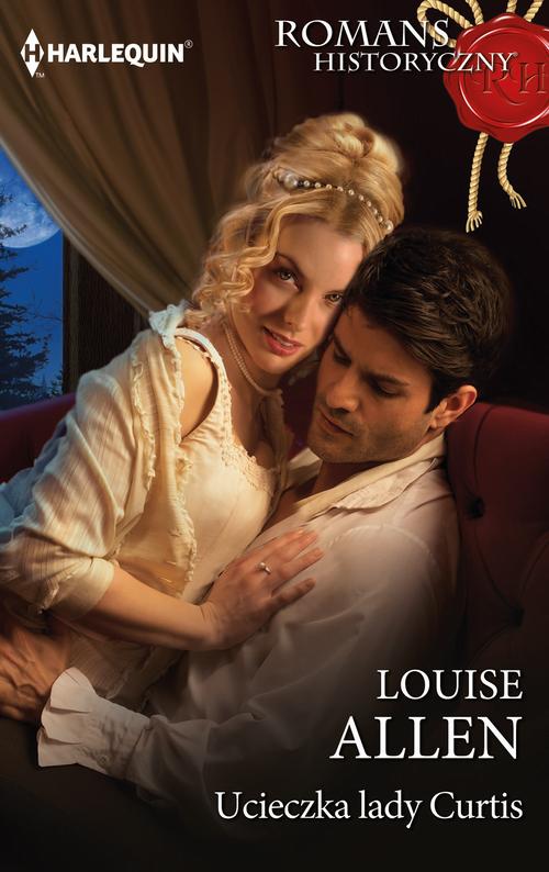 Tytuł: Ucieczka lady Curtis
Autor: Louise Allen
Wydawnictwo: Harlequin
Formaty: MOBI, EPUB