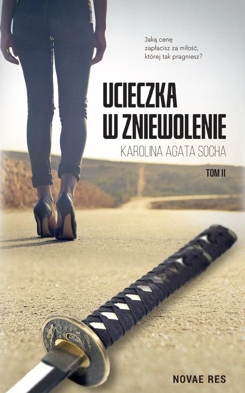 Ucieczka w zniewolenie Tom 2 — okładka e-booka