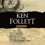 Tytuł: Uciekinier
Autor: Ken Follett
Wydawnictwo: Albatros
Formaty: MP3