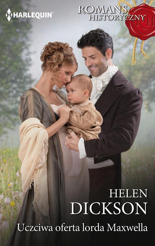 Tytuł: Uczciwa oferta Lorda Maxwella
Autor: Helen Dickson
Wydawnictwo: Harlequin
Formaty: EPUB, MOBI