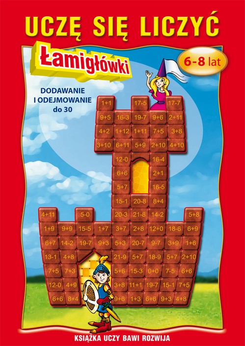 Tytuł: Uczę się liczyć. Łamigłówki. 6-8 lat. Dodawanie i odejmowanie do 30
Autor: Beata Guzowska
Wydawnictwo: Literat
Formaty: PDF