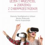 Uczeń i nauczyciel w zderzeniu z cyberprzestrzenią — okładka e-booka