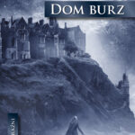 Tytuł: Uczta wyobraźni. Dom Burz
Autor: Ian R. MacLeod
Wydawnictwo: MAG
Formaty: EPUB, MOBI