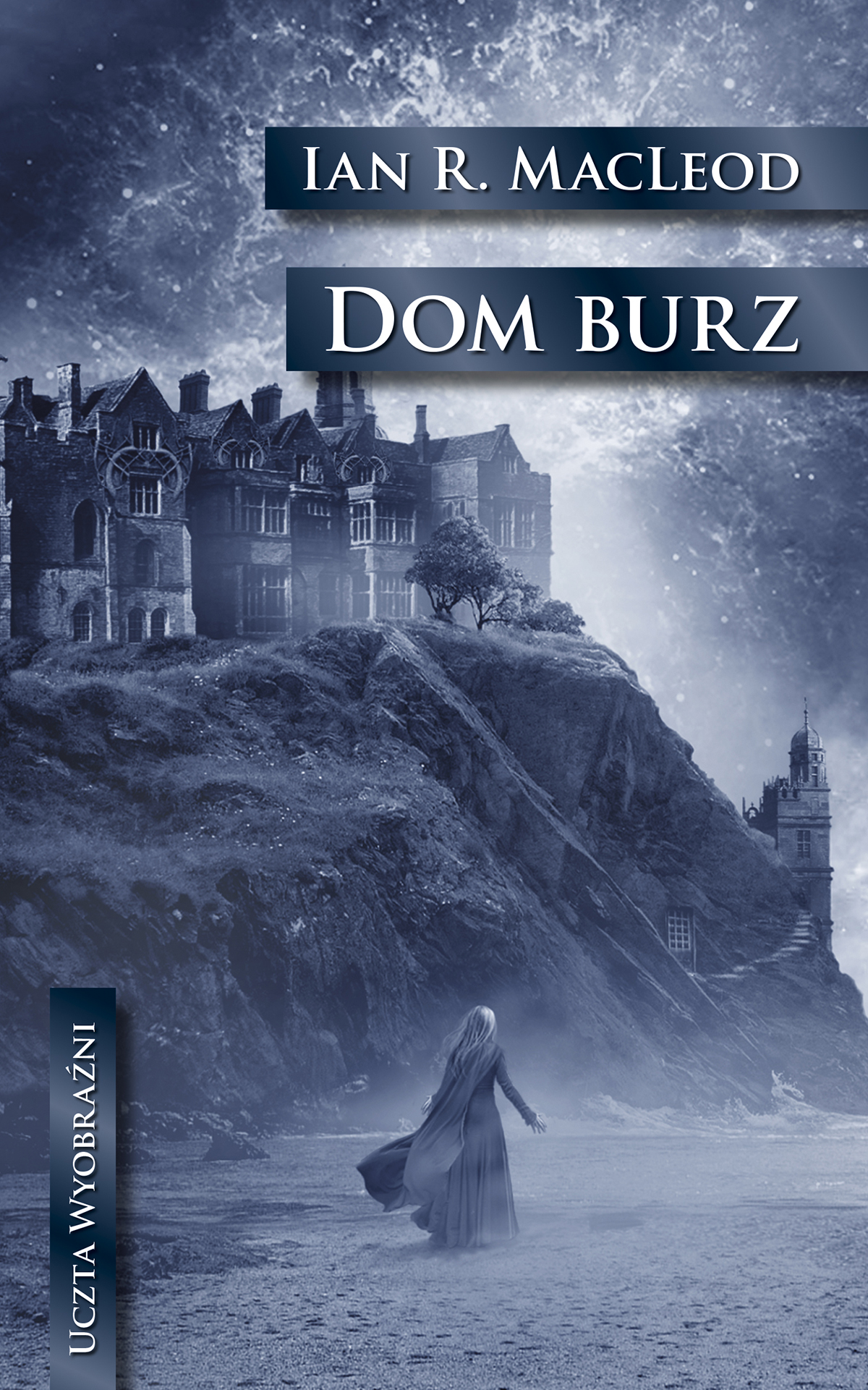 Tytuł: Uczta wyobraźni. Dom Burz
Autor: Ian R. MacLeod
Wydawnictwo: MAG
Formaty: EPUB, MOBI