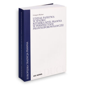 Udział państwa w spadku. Rzymska myśl prawna w perspektywie prawnoporównawczej — okładka e-booka