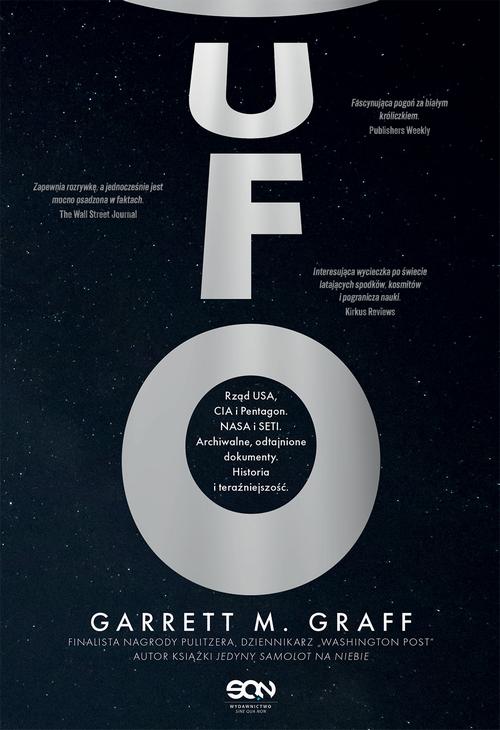 UFO. Rząd USA, CIA i Pentagon. NASA i SETI. Archiwalne, odtajnione dokumenty. Historia i teraźniejszość — okładka e-booka