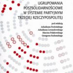 Tytuł: Ugrupowania postsolidarnościowe w systemie partyjnym Trzeciej Rzeczypospolitej
Autor: 
Wydawnictwo: Wydawnictwo Naukowe UMK
Formaty: PDF