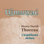 Tytuł: Ujmować
Autor: Tadeusz Sławek
Wydawnictwo: Wydawnictwo Uniwersytetu Śląskiego
Formaty: PDF