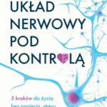 Układ nerwowy pod kontrolą. — okładka e-booka