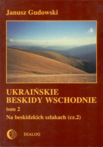 Ukraińskie Beskidy Wschodnie Tom II. Na beskidzkich szlakach. Część 2 — okładka e-booka