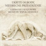 Ukryte ogrody nieobecne przestrzenie — okładka e-booka