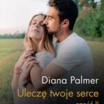 Uleczę twoje serce. Część 2 — okładka e-booka