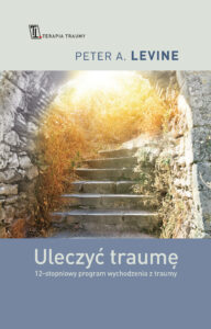 Tytuł: Uleczyć traumę. 12- stopniowy program wychodzenia z traumy
Autor: Peter A. Levine
Wydawnictwo: Wydawnictwo Czarna Owca
Formaty: EPUB, MOBI