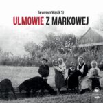 Tytuł: Ulmowie z Markowej
Autor: Seweryn Wąsik
Wydawnictwo: WAM
Formaty: MP3