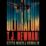 Tytuł: ULTIMATUM
Autor: Tj Newman
Wydawnictwo: Albatros
Formaty: MP3