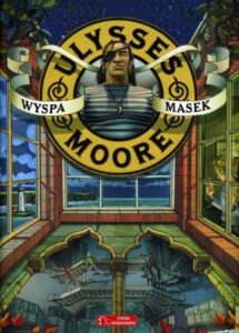 Ulysses Moore. (Tom 4). Wyspa Masek — okładka e-booka