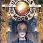 Ulysses Moore. (Tom 9). Labirynt cienia — okładka e-booka