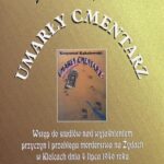 Tytuł: Umarły cmentarz
Autor: Krzysztof Kąkolewski
Wydawnictwo: Von Borowiecky
Formaty: PDF