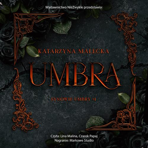 Tytuł: Umbra
Autor: Katarzyna Małecka
Wydawnictwo: NieZwykłe
Formaty: MP3