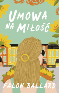 Tytuł: Umowa na miłość
Autor: Falon Ballard
Wydawnictwo: Muza
Formaty: EPUB, MOBI