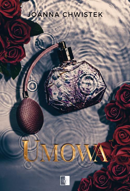 Tytuł: Umowa
Autor: Joanna Chwistek
Wydawnictwo: NieZwykłe
Formaty: MOBI, EPUB