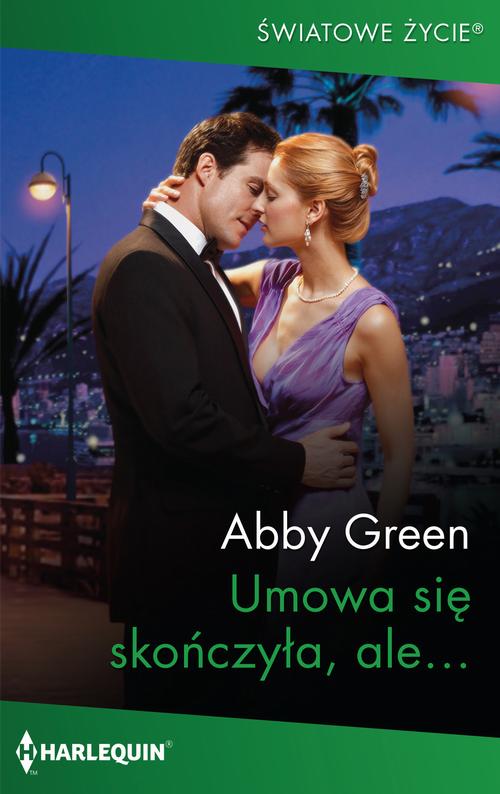 Tytuł: Umowa się skończyła, ale…
Autor: Abby Green
Wydawnictwo: Harlequin
Formaty: EPUB, MOBI