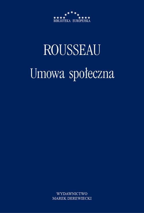 Tytuł: Umowa społeczna
Autor: Jean Jacques Rousseau
Wydawnictwo: Marek Derewiecki
Formaty: PDF
