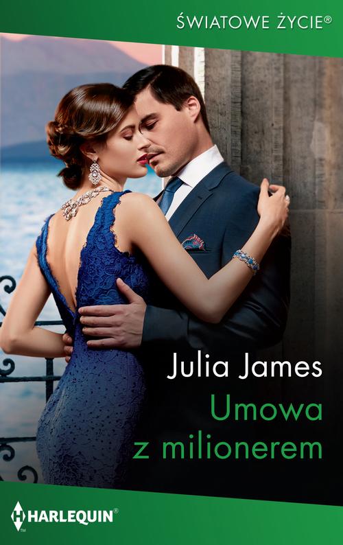 Tytuł: Umowa z milionerem
Autor: Julia James
Wydawnictwo: Harlequin
Formaty: EPUB, MOBI