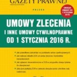Umowy Zlecenia i inne umowy cywilno-prawne od 1 stycznia 2016 — okładka e-booka