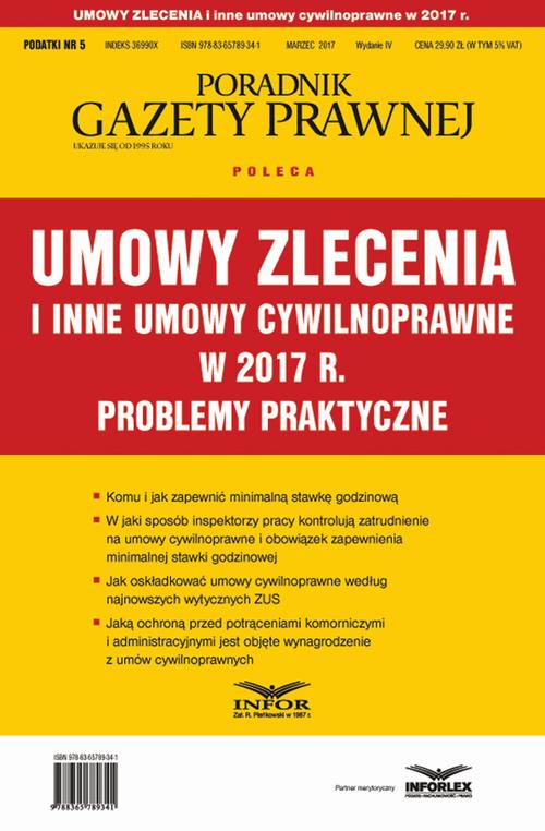 Umowy zlecenia i inne umowy cywilnoprawne w 2017 r. Problemy praktyczne — okładka e-booka