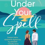 UNDER YOUR SPELL — okładka e-booka