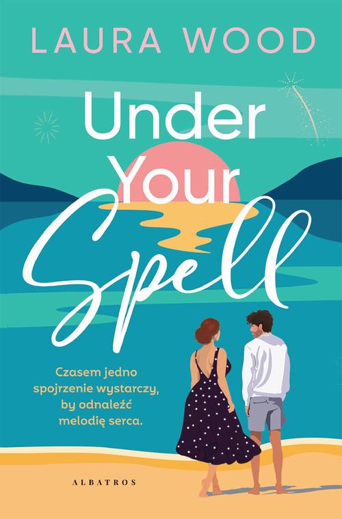 Tytuł: UNDER YOUR SPELL
Autor: Laura Wood
Wydawnictwo: Albatros
Formaty: MOBI, EPUB