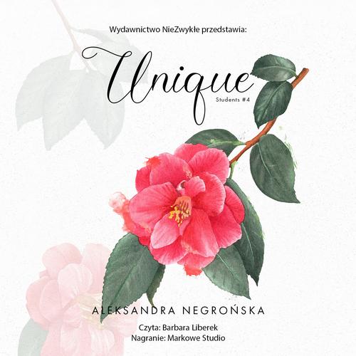 Tytuł: Unique
Autor: Aleksandra Negrońska
Wydawnictwo: NieZwykłe
Formaty: MP3