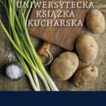 Tytuł: Uniwersytecka książka kucharska
Autor: Jacek Kurczewski
Wydawnictwo: Wydawnictwa Uniwersytetu Warszawskiego
Formaty: PDF