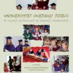 Tytuł: Uniwersytet według dzieci. Od inicjacji poznawczych do integracji akademickich
Autor: 
Wydawnictwo: Kujawsko-Pomorska Wyższa Szkoła w Bydgoszczy
Formaty: PDF