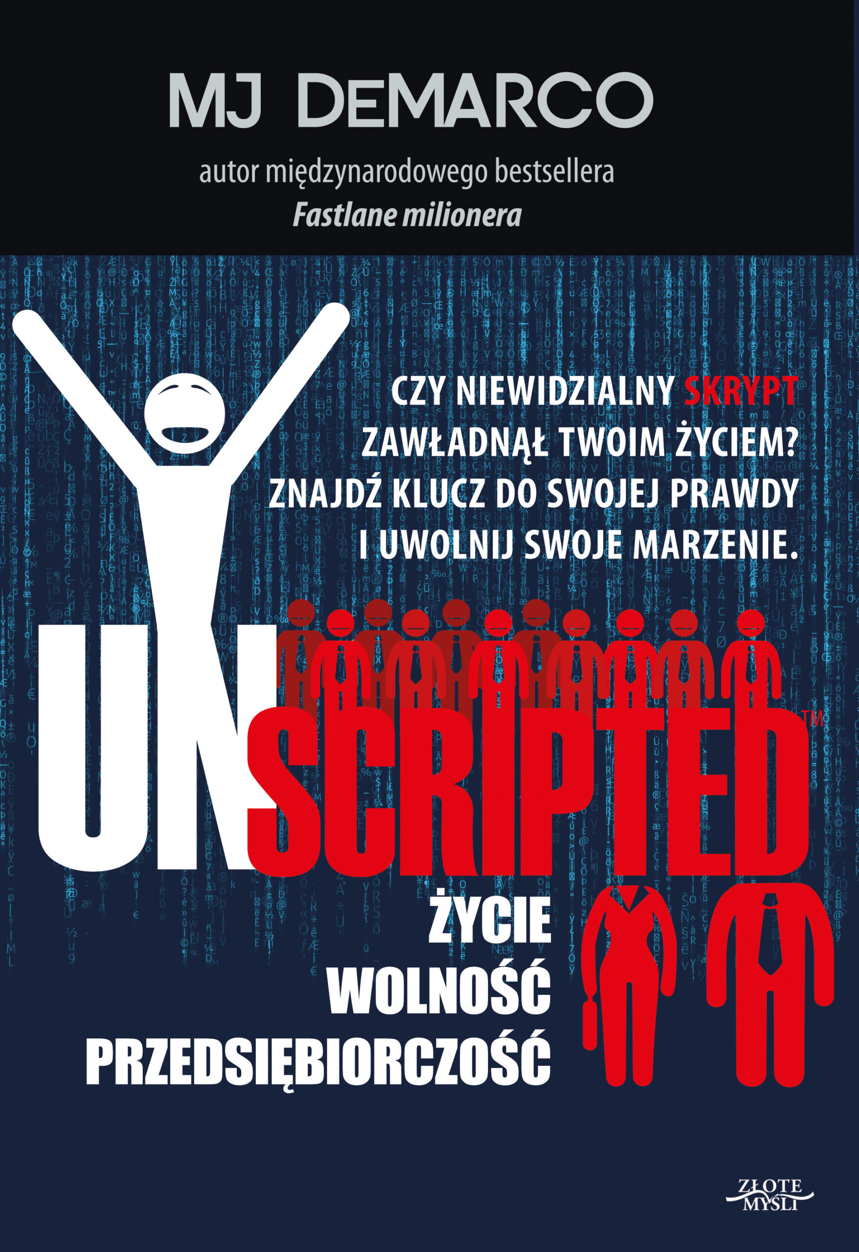 UNSCRIPTED. Życie. Wolność. Przedsiębiorczość. — okładka e-booka