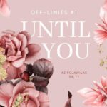 Tytuł: Until You. Aż pojawiłaś się ty. Off-Limits
Autor: Catharina Maura
Wydawnictwo: Papierowe Serca
Formaty: EPUB, MOBI