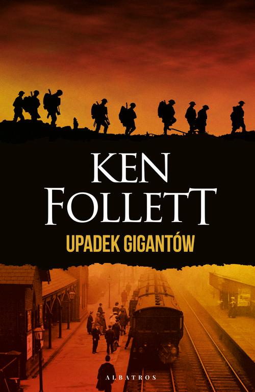 Tytuł: Upadek gigantów
Autor: Ken Follett
Wydawnictwo: Albatros
Formaty: EPUB, MOBI