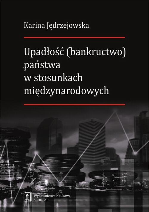 Upadłość (bankructwo) państwa w stosunkach międzynarodowych — okładka e-booka