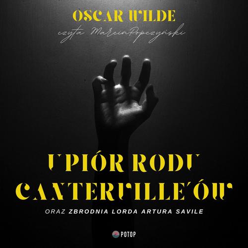 Tytuł: Upiór rodu Canterville'ów
Autor: Oscar Wilde
Wydawnictwo: Potop
Formaty: MP3