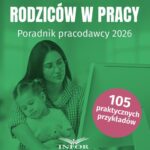 Uprawnienia rodziców w pracy. Poradnik pracodawcy 2026 — okładka e-booka