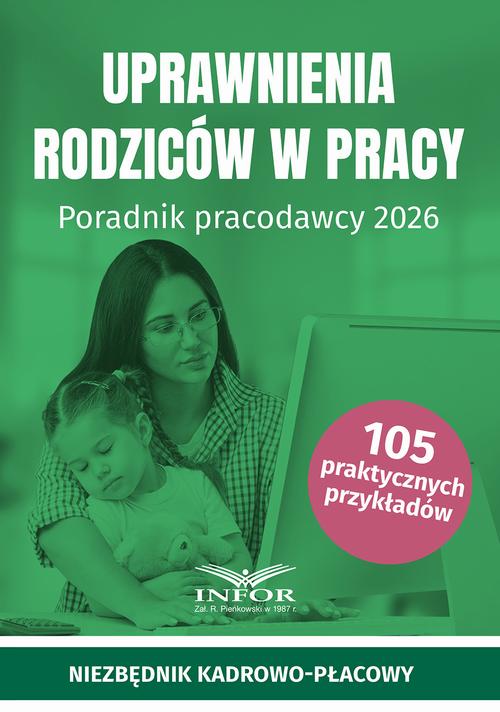 Uprawnienia rodziców w pracy. Poradnik pracodawcy 2026 — okładka e-booka