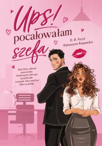 Ups! Pocałowałam szefa — okładka e-booka