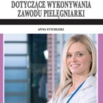 Uregulowania prawne dotyczące wykonywania zawodu pielęgniarki. Stan prawny: 1 kwietnia 2009 — okładka e-booka