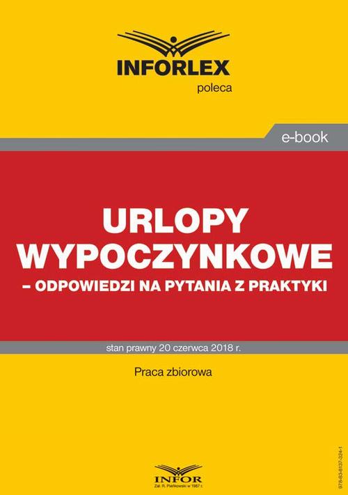Urlopy wypoczynkowe – odpowiedzi na pytania z praktyki — okładka e-booka