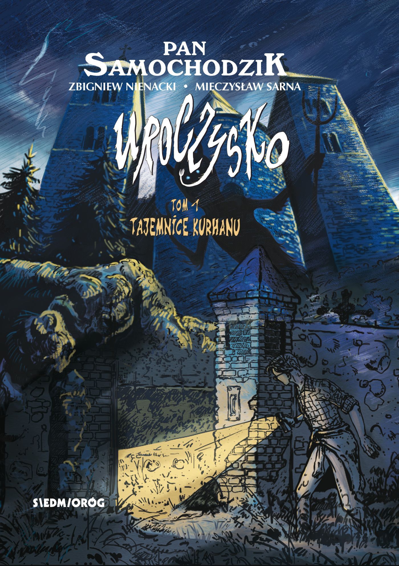 Uroczysko (#1). Tajemnice kurhanu. Uroczysko — okładka e-booka