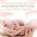 Urodzenie pierwszego dziecka jako wydarzenie krytyczne w życiu kobiet i mężczyzn — okładka e-booka