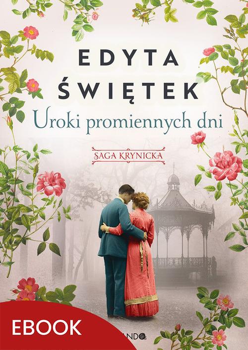 Tytuł: Uroki promiennych dni Saga krynicka, część IV
Autor: Edyta Świętek
Wydawnictwo: Mando
Formaty: MOBI, EPUB